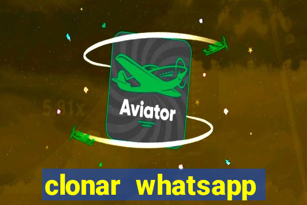 clonar whatsapp normal gratis